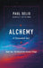 Alchemy: A Channeled Text by Paul Selig
