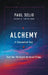 Alchemy: A Channeled Text by Paul Selig