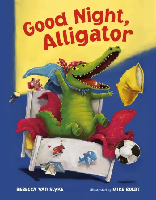 Good Night, Alligator by Rebecca Van Slyke