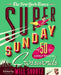 The New York Times Super Sunday Crosswords Volume 5: 50 Sunday Puzzles by New York Times