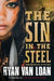 The Sin in the Steel by Ryan Van Loan