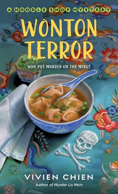 Wonton Terror: A Noodle Shop Mystery by Vivien Chien