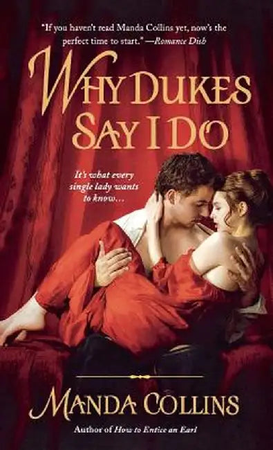 Why Dukes Say I Do by Manda Collins