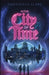 In the City of Time by Gwendolyn Clare