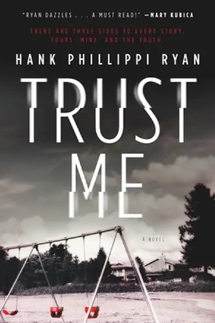 Trust Me by Hank Phillippi Ryan
