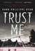Trust Me by Hank Phillippi Ryan