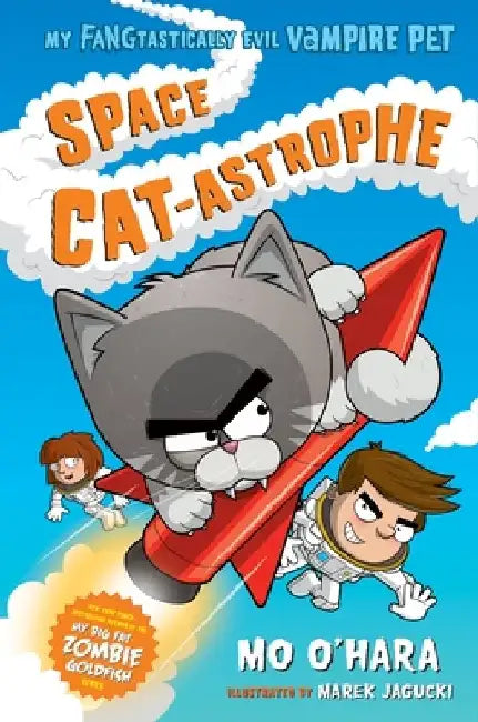 Space Cat-Astrophe by Mo O'Hara