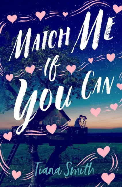 Match Me If You Can by Tiana Smith