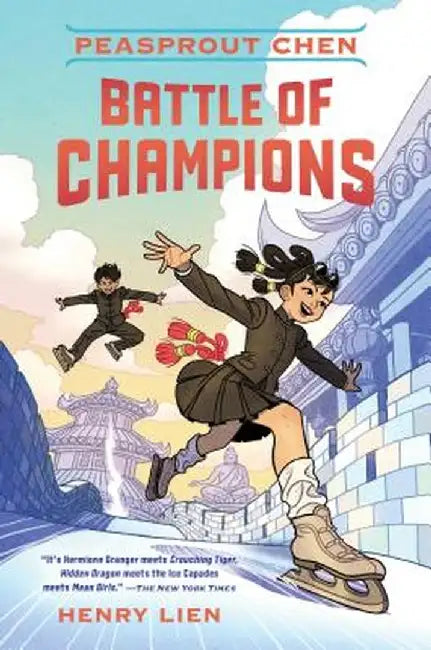 Peasprout Chen: Battle of Champions by Henry Lien