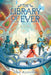 The Library of Ever by Zeno Alexander