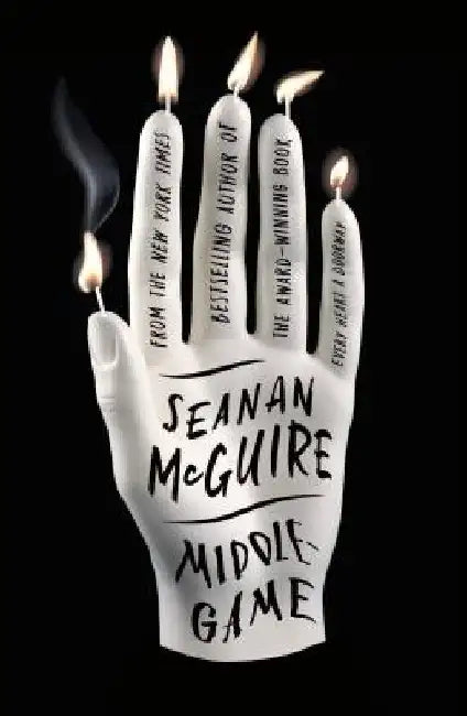 Middlegame by Seanan McGuire