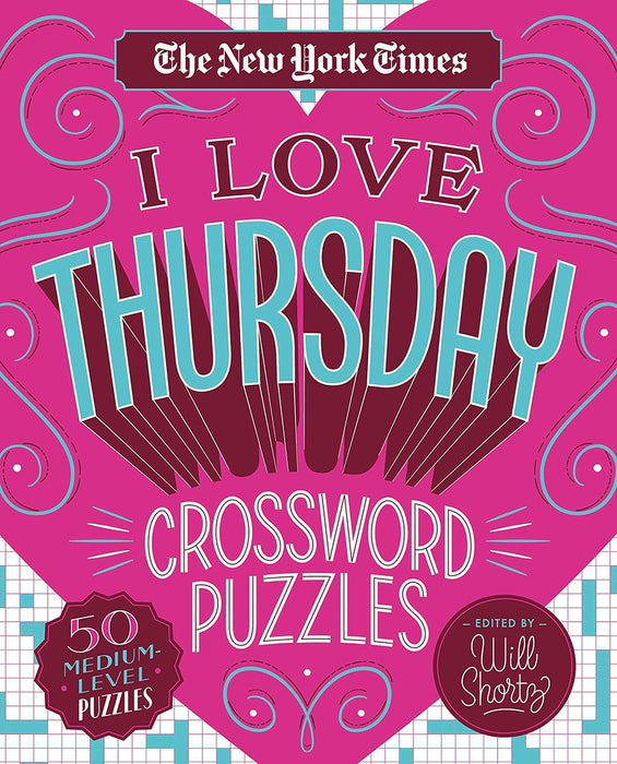 The New York Times I Love Thursday Crossword Puzzles: 50 Medium-Level Puzzles