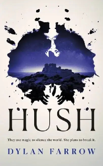 Hush by Dylan Farrow