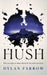 Hush by Dylan Farrow