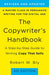 The Copywriter's Handbook: 4th Edition by Robert W. Bly