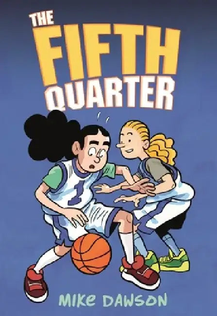 The Fifth Quarter by Mike Dawson