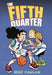 The Fifth Quarter by Mike Dawson