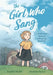 The Girl Who Sang: A Holocaust Memoir of Hope and Survival by Estelle Nadel