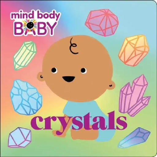 Mind Body Baby: Crystals by Imprint