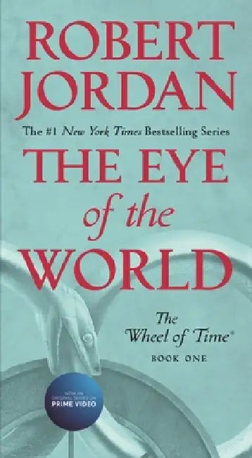 The Eye of the World: Book One of 'the Wheel of Time' by Robert Jordan