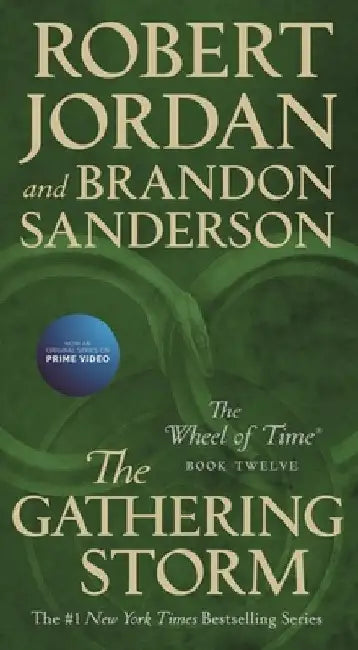 The Gathering Storm: Book Twelve of the Wheel of Time by Robert Jordan