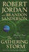 The Gathering Storm: Book Twelve of the Wheel of Time by Robert Jordan