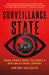 Surveillance State: Inside China's Quest to Launch a New Era of Social Control by Josh Chin