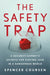 The Safety Trap by Spencer Coursen