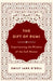 The Gift of Rumi: Experiencing the Wisdom of the Sufi Master by Emily Jane O'Dell