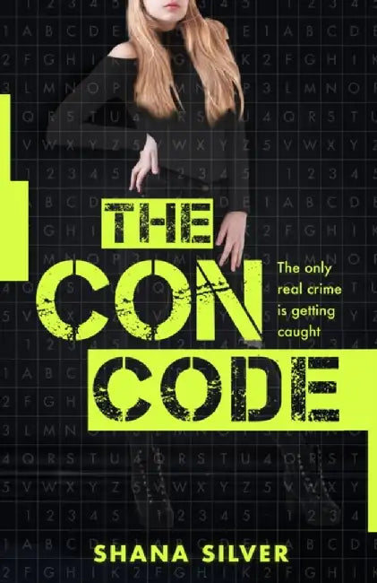The Con Code by Shana Silver