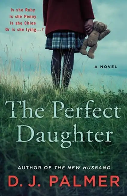 The Perfect Daughter by D. J. Palmer