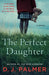 The Perfect Daughter by D. J. Palmer