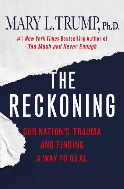 The Reckoning by Mary L. Trump