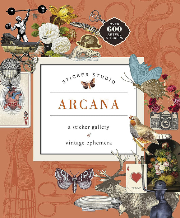 Sticker Studio: Arcana: A Sticker Gallery of Vintage Ephemera