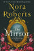 The Mirror: The Lost Bride Trilogy, Book 2 by Nora Roberts