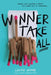 Winner Take All by Laurie DeVore