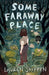 Some Faraway Place by Lauren Shippen