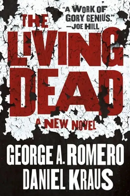 The Living Dead by George A. Romero
