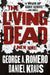 The Living Dead by George A. Romero