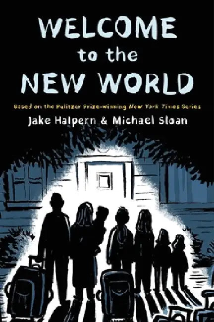 Welcome to the New World by Jake Halpern
