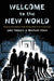 Welcome to the New World by Jake Halpern