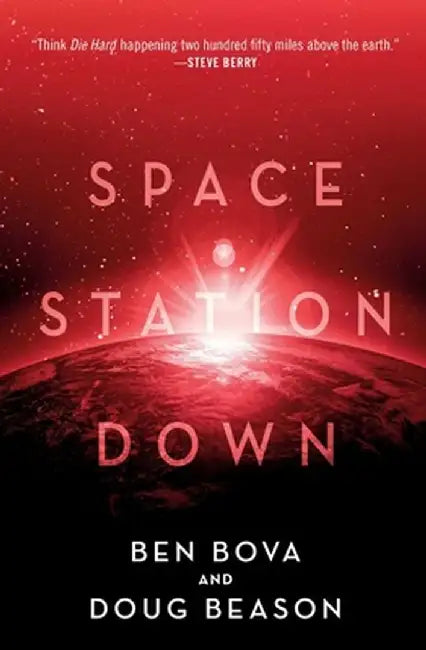 Space Station Down by Ben Bova