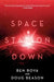 Space Station Down by Ben Bova