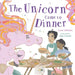 Unicorn Came To Dinner by Lauren Destefano