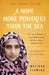 A Hope More Powerful Than the Sea (Young Readers' Edition): One Refugee's Incredible Story of Love, Loss, and Survival by Melissa Fleming