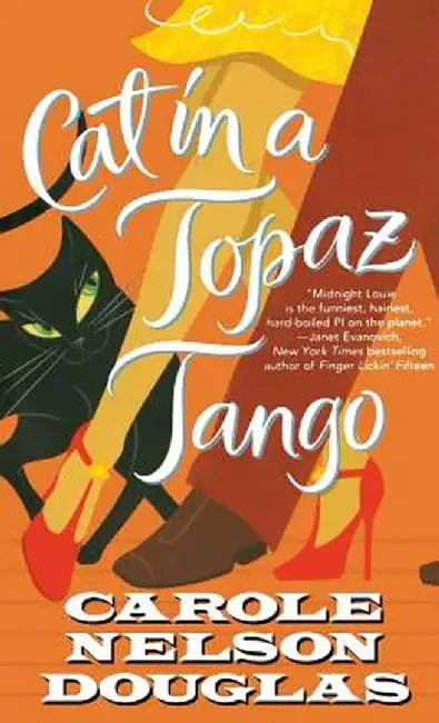 Cat in a Topaz Tango by Carole Nelson Douglas