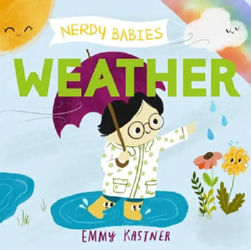 Nerdy Babies: Weather by Emmy Kastner