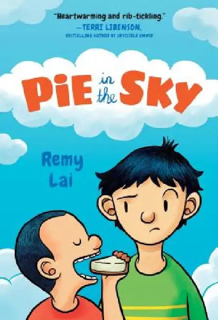Pie in the Sky by Remy Lai