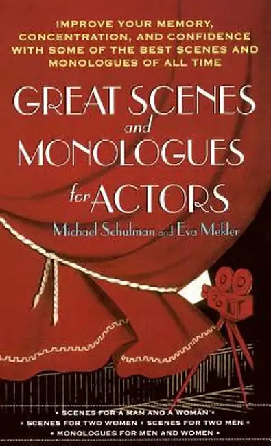Great Scenes and Monologues for Actors by Michael Schulman