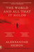 The World and All That It Holds by Aleksandar Hemon